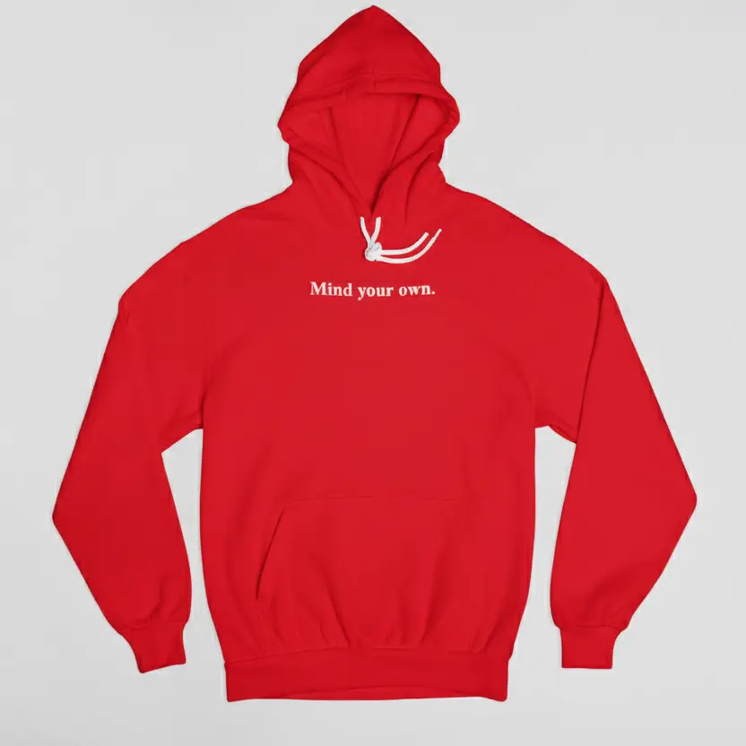 Mind your own. - Embossed Puff Hoodie