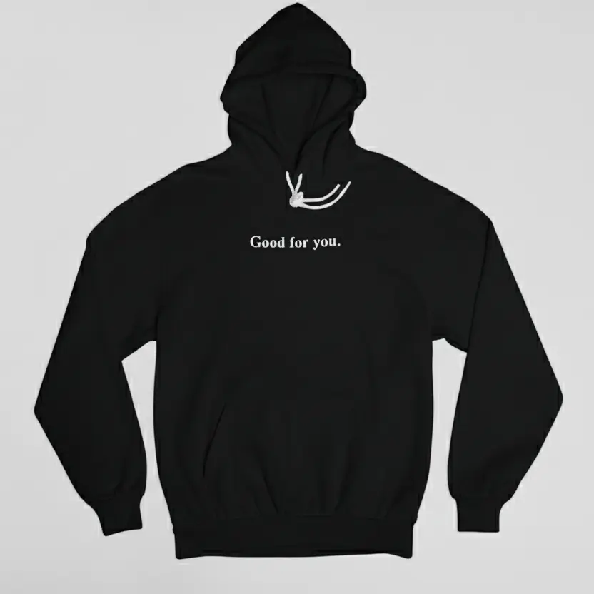 Good for you. - Embossed Puff Hoodie