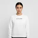 You did your best. - Embossed Puff Untold Sweatshirt