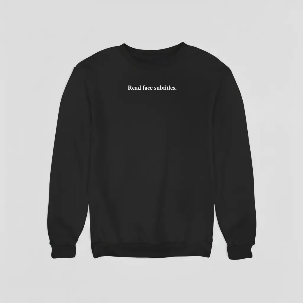Read face subtitles. - Embossed Puff Sweatshirt