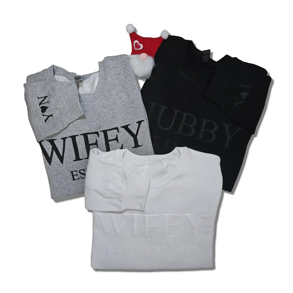 Personalized Embossed WIFEY/HUBBY Sweatshirt
