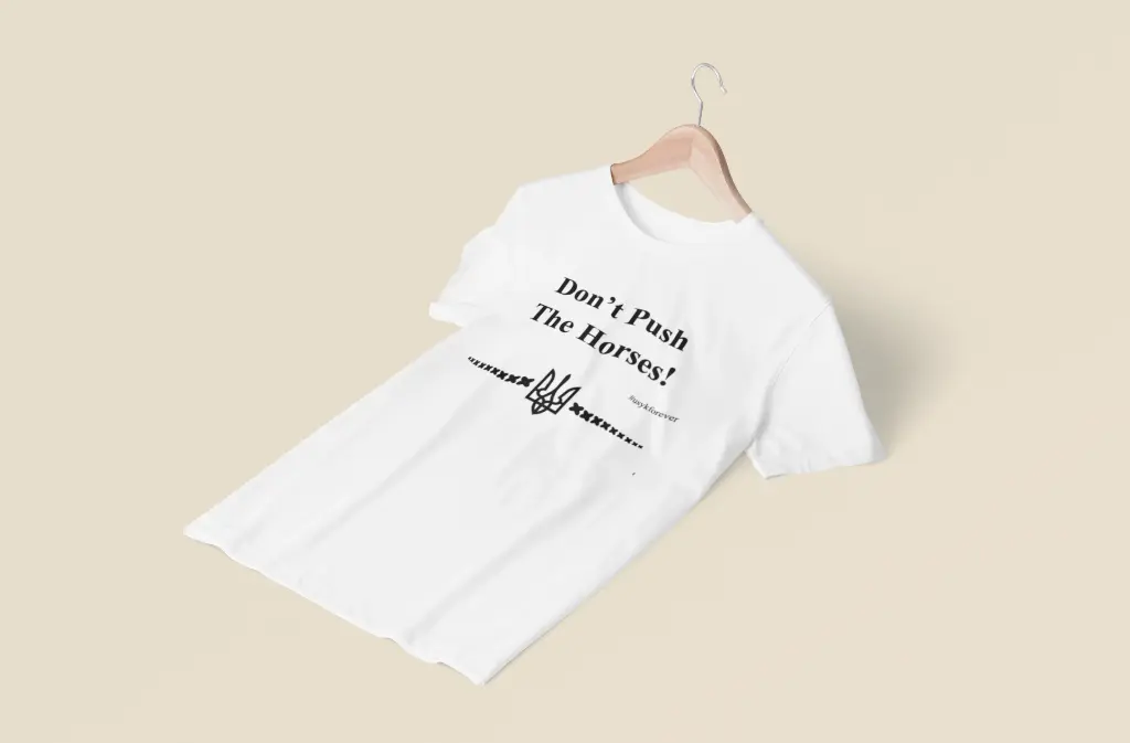 Don't Push The Horses T-shirt