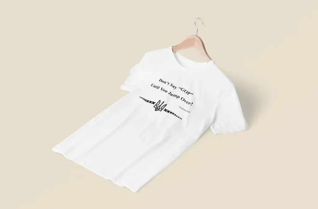 Don's say GOP T-shirt