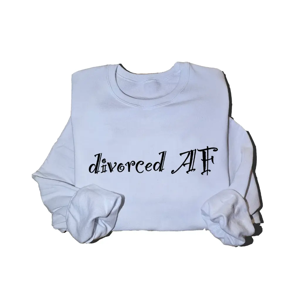 Embossed Divorced AF Sweatshirt
