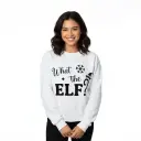 Embossed What the Elf Christmas Sweatshirt