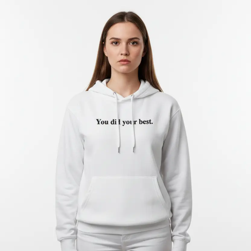 You did your best. - Embossed Puff Untold Hoodie