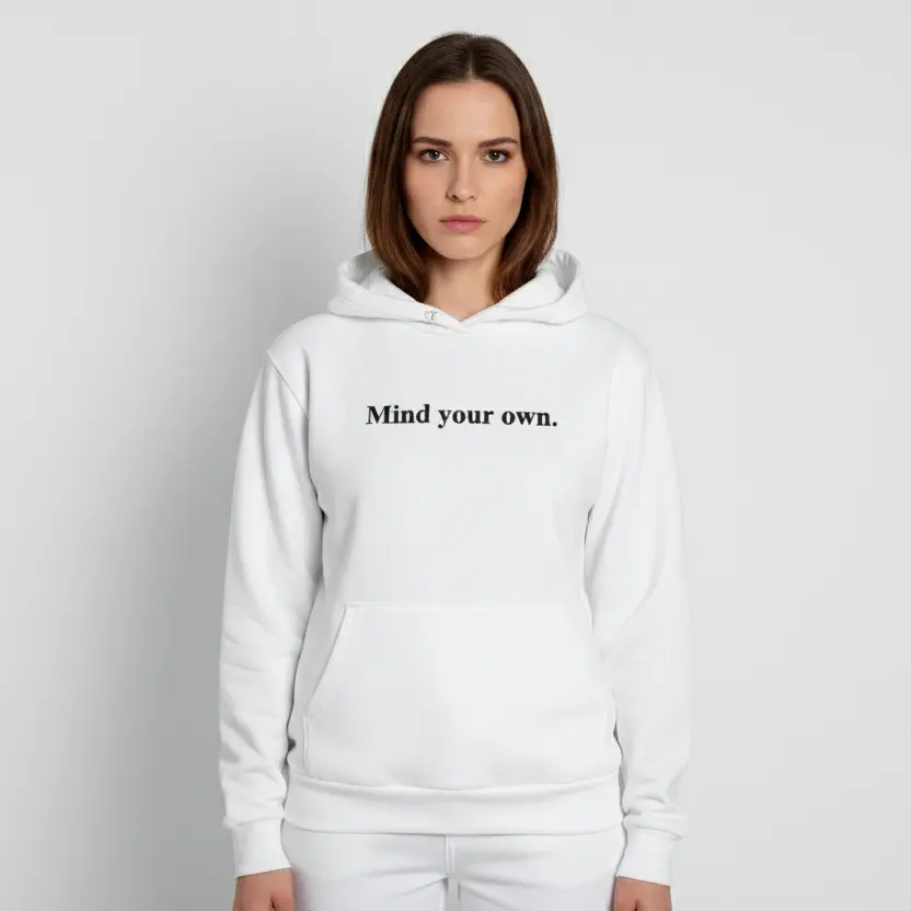 Mind your own. - Embossed Puff Untold Hoodie
