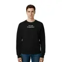Disappointed. - Embossed Puff Untold Sweatshirts