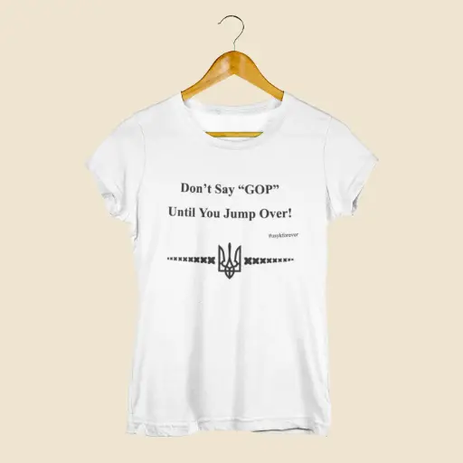 Don's say GOP T-shirt  