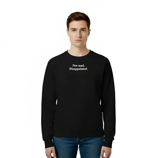 Disappointed. - Embossed Puff Untold Sweatshirts